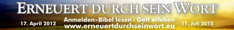 Erneuert durch sein Wort